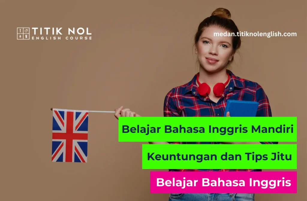 Belajar Bahasa Inggris Mandiri