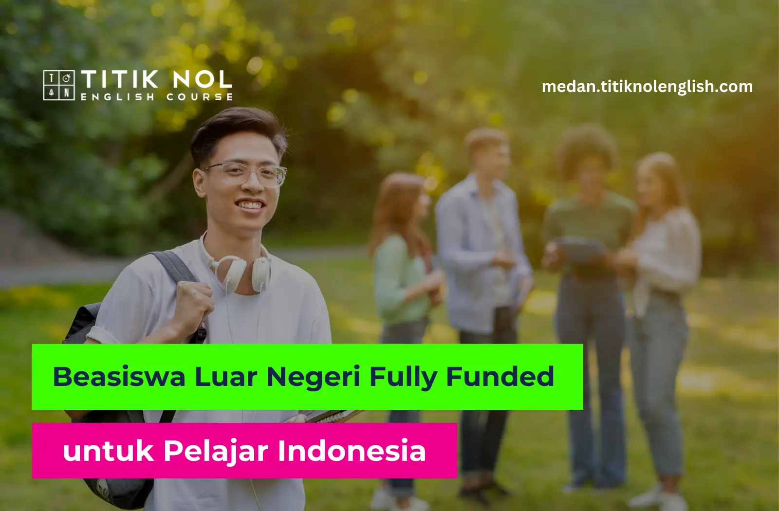 Beasiswa Luar Negeri Fully Funded