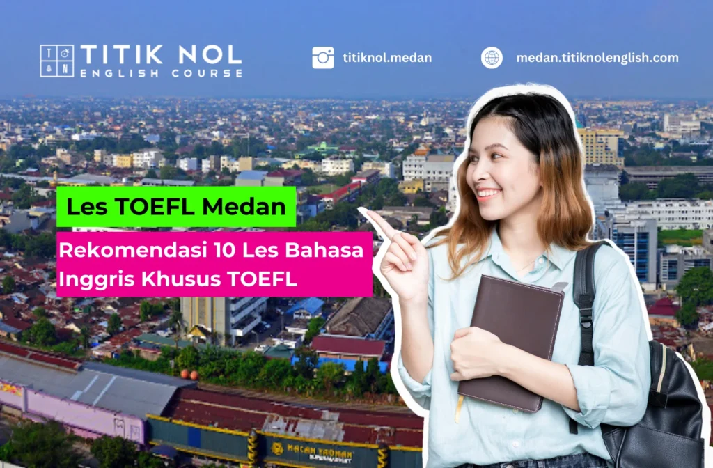 Les TOEFL Medan