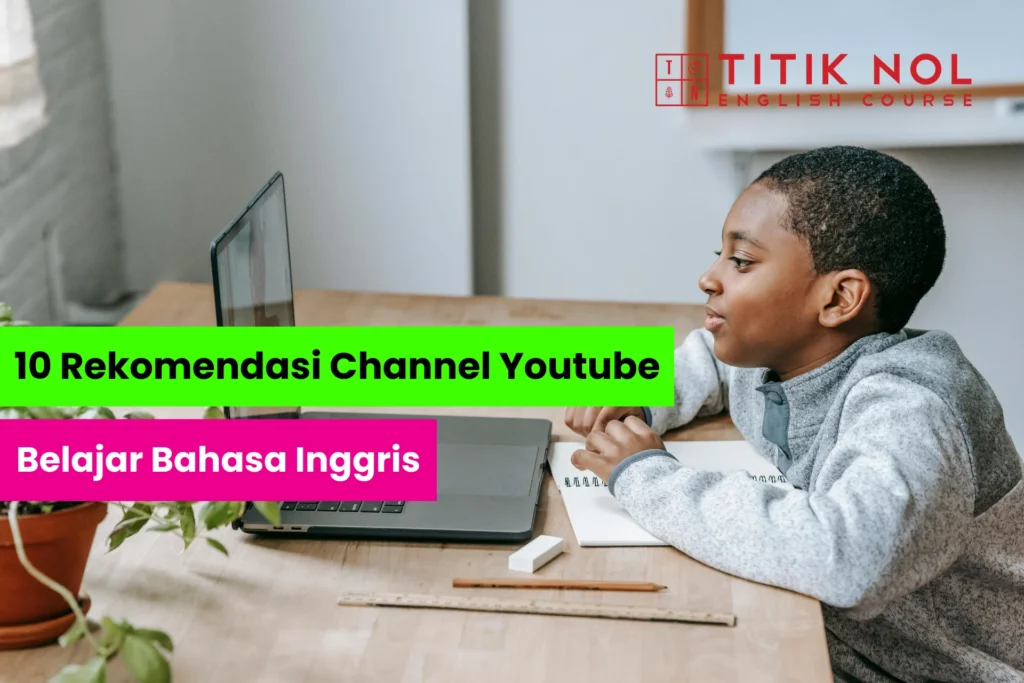 Channel Youtube Belajar Bahasa Inggris