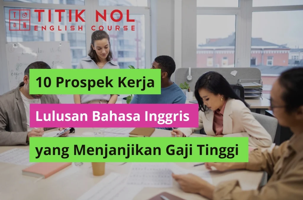 prospek kerja lulusan bahasa inggris