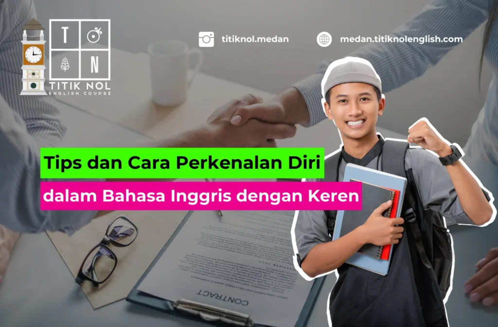 Cara Perkenalan Diri dalam Bahasa Inggris 1