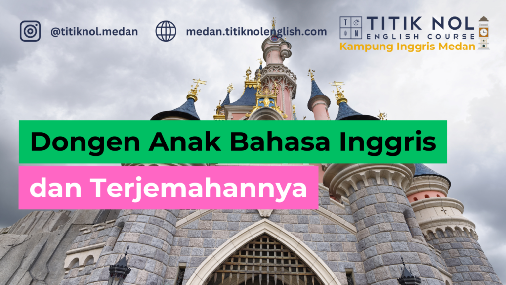 dongeng anak bahasa inggris dan terjemahannya 