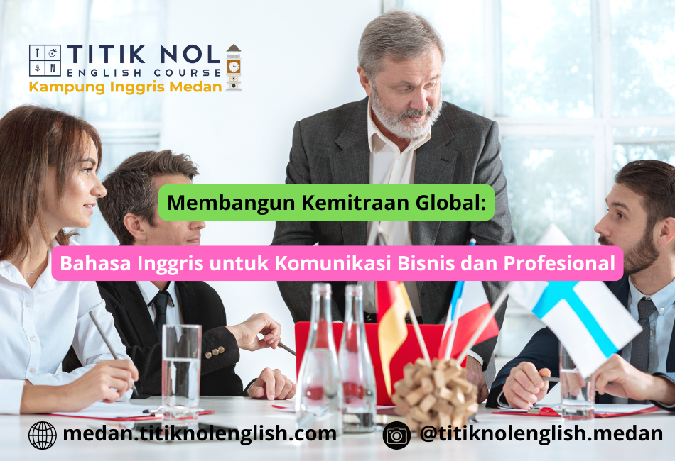 Bahasa Inggris untuk Komunikasi Bisnis dan Profesional