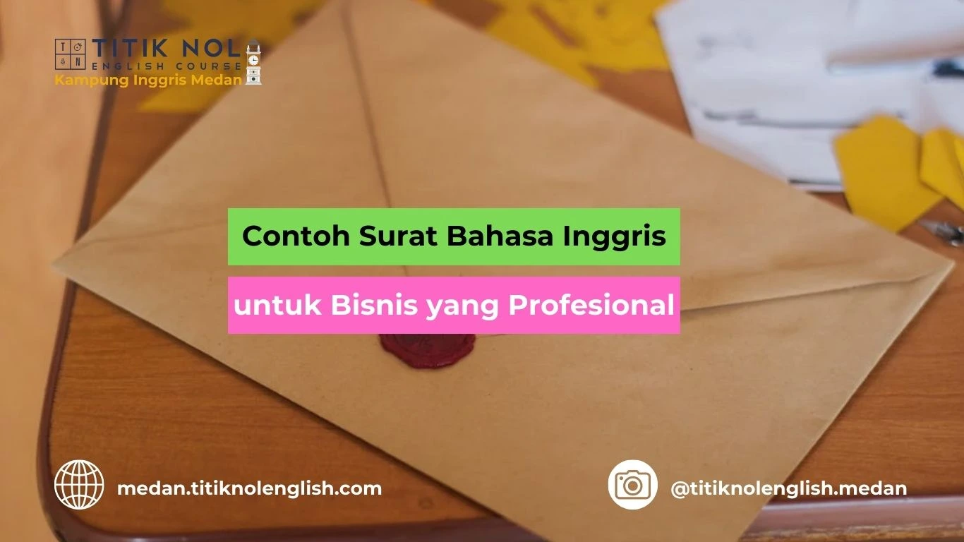 Contoh Surat Bahasa Inggris untuk Bisnis