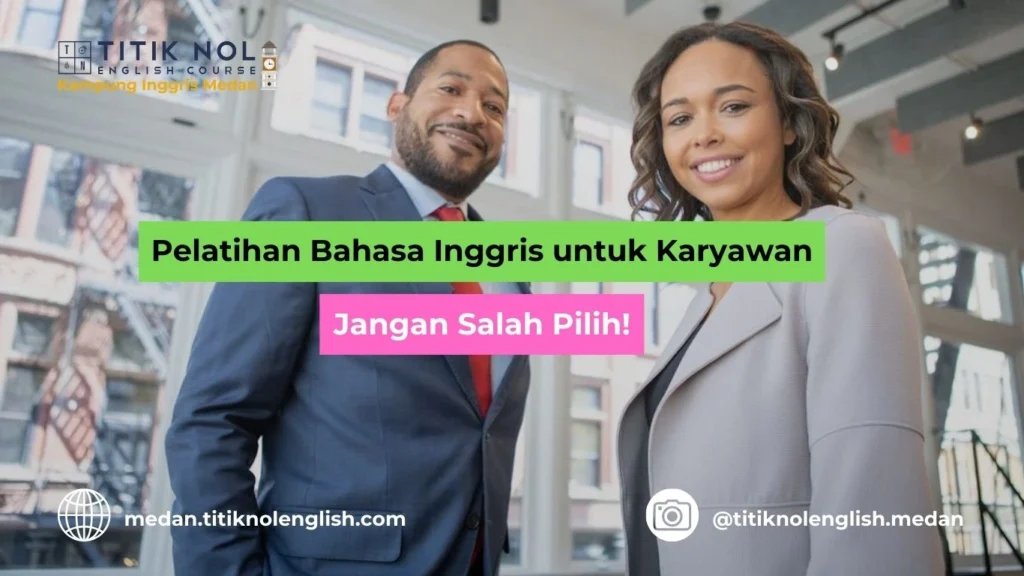 Pelatihan Bahasa Inggris untuk Karyawan