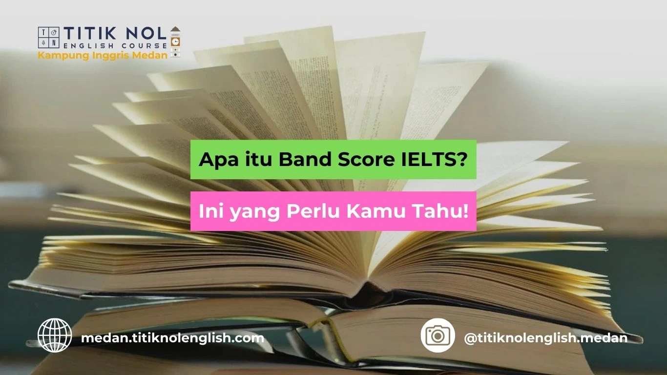 Apa itu band score IELTS