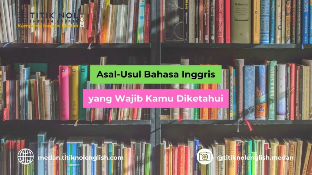 Asal-Usul Bahasa Inggris
