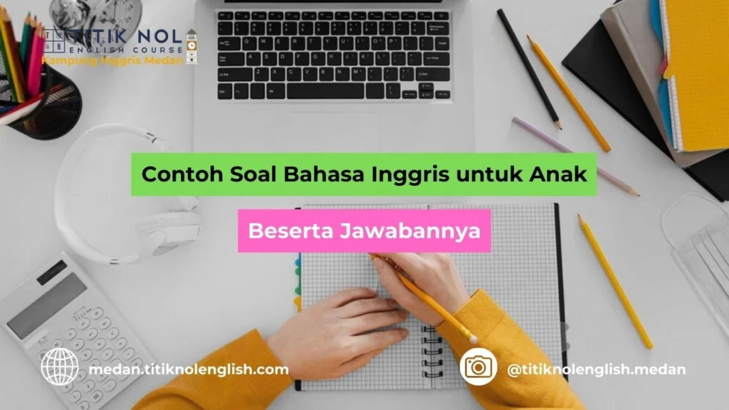 Contoh Soal Bahasa Inggris