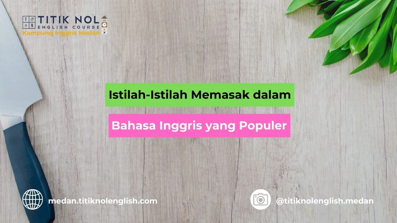 Istilah-Istilah Memasak dalam Bahasa Inggris