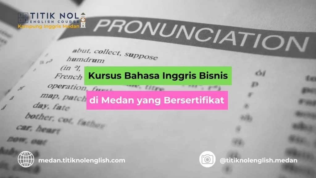 Kursus Bahasa Inggris Bisnis di Medan
