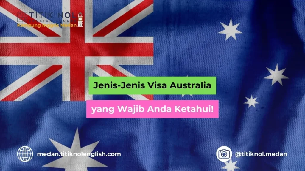 Jenis Visa Australia