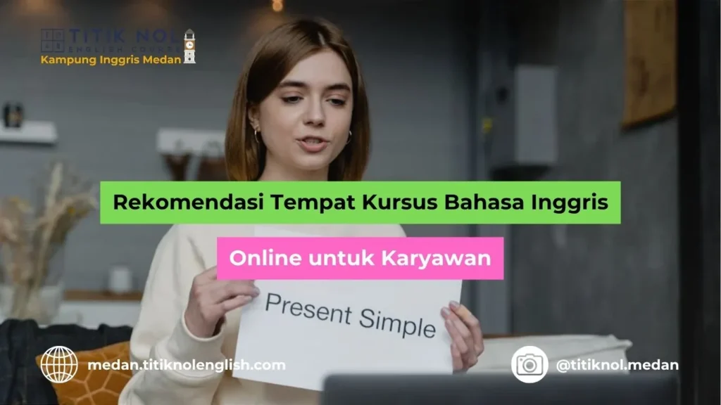 Kursus Bahasa Inggris Online untuk Karyawan