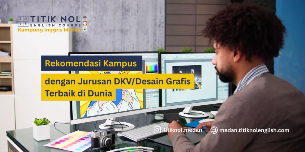 Kampus dengan Jurusan DKV/Desain Grafis Terbaik di Dunia