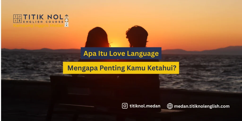 Apa Itu Love Language
