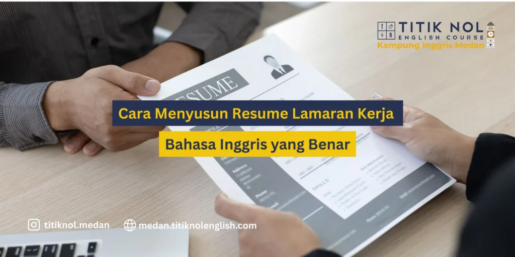 Resume Lamaran Kerja Bahasa Inggris