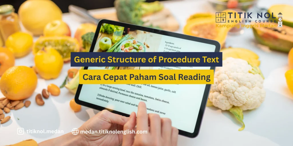 Generic Structure of Procedure Text