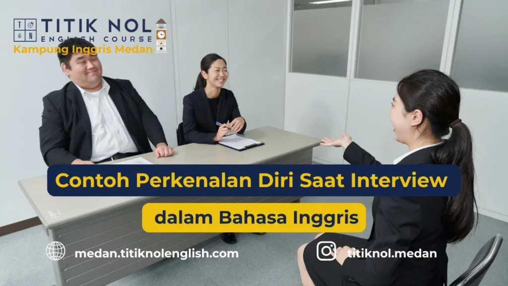 Contoh Perkenalan Diri Saat Interview