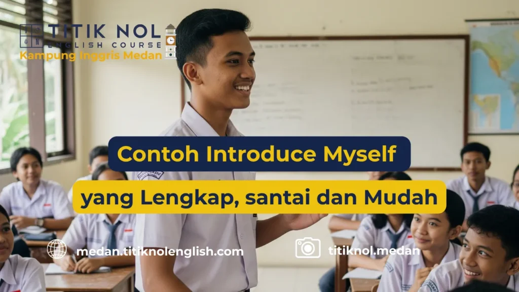 contoh Intrroduce my self yang lengkap