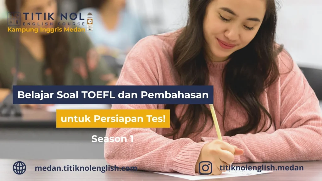 Belajar Soal TOEFL dan Pembahasan