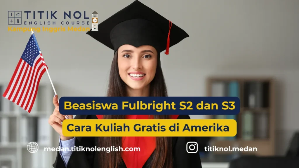 Beasiswa Fulbright S2 dan S3