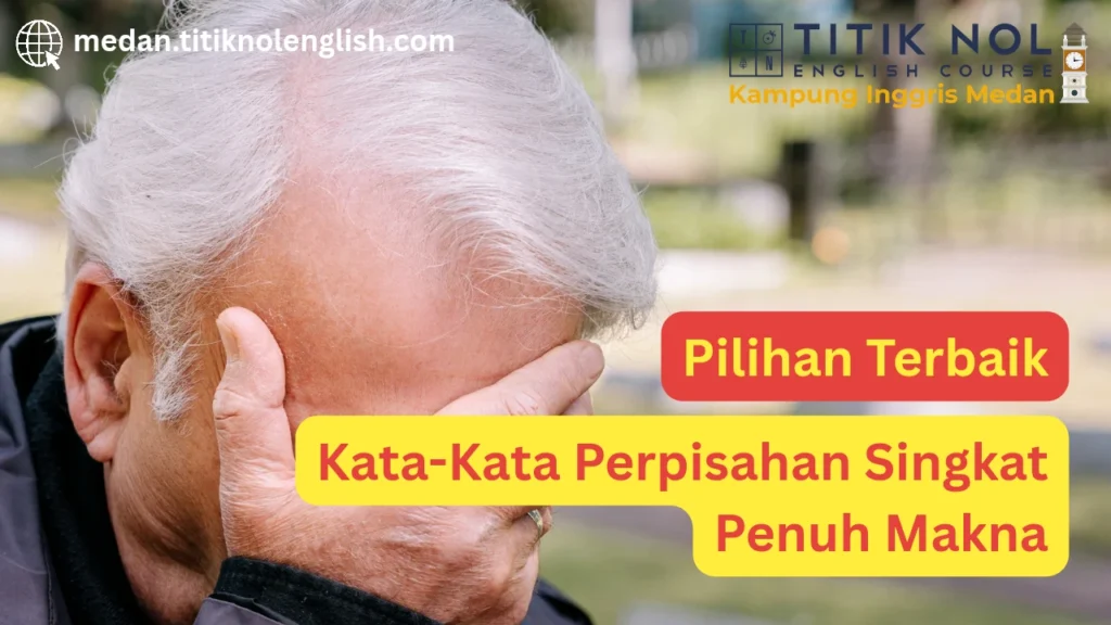 kata kata perpisahan bahasa inggris