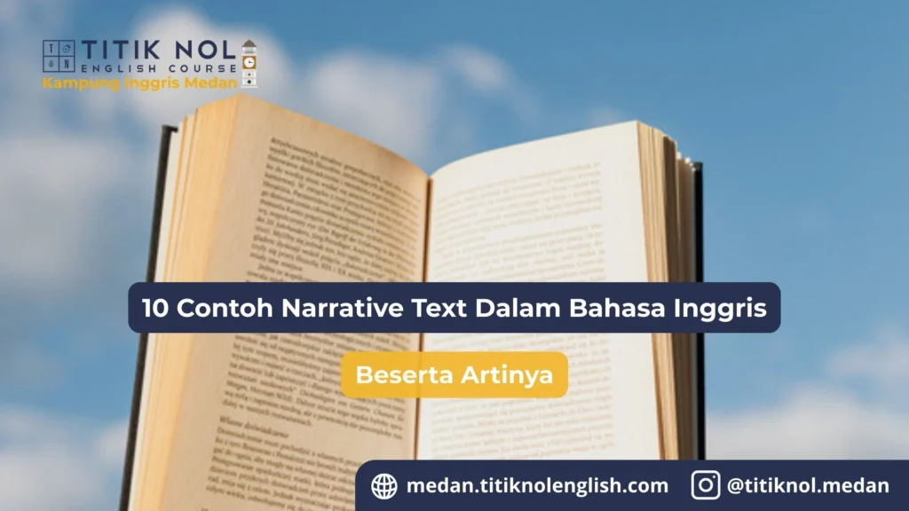 10 Contoh Narrative Text dalam Bahasa Inggris Beserta Terjemahannya