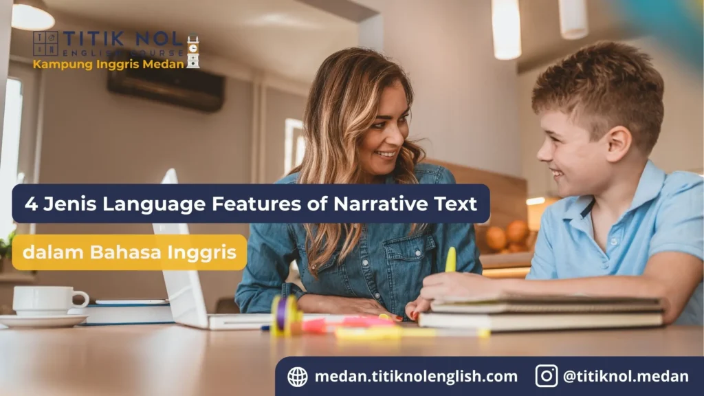 Language Features of Narrative Text