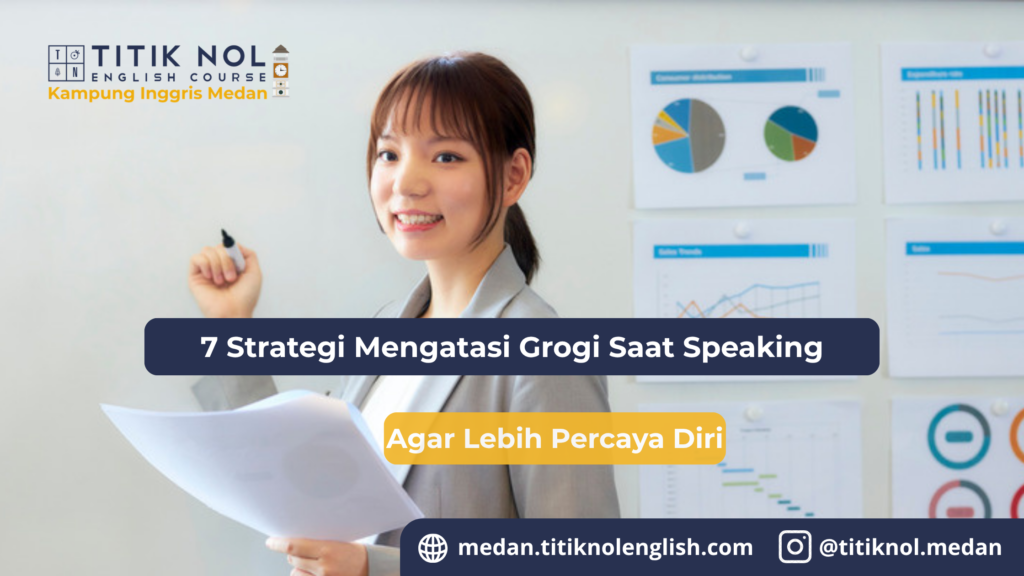 strategi mengatasi grogi saat speaking