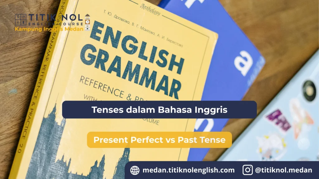 Tenses-dalam-Bahasa-Inggris