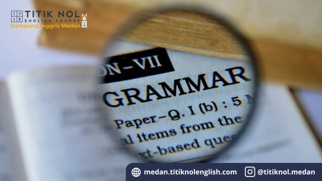 10 Cara Cepat Belajar Grammar Bahasa Inggris